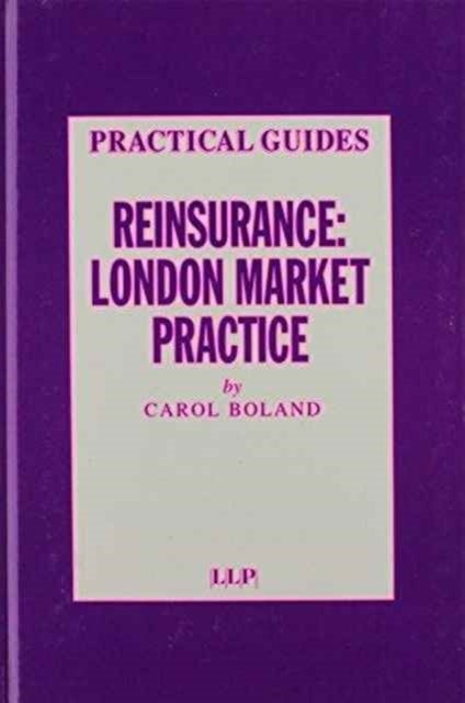 Reinsurance - London Market Practice