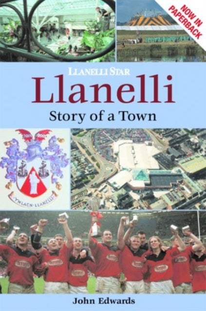 Llanelli - Story of a Town