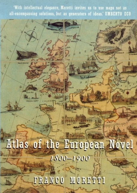 Atlas of the European Novel - 1800-1900