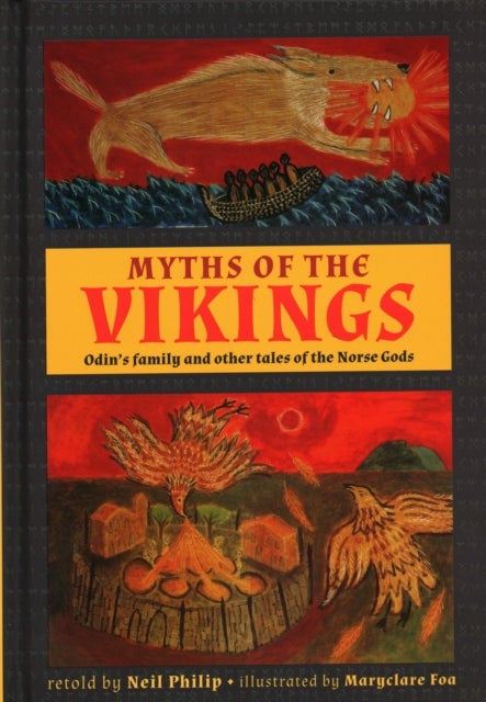 Myths of the Vikings - Odin's family and other tales of the Norse Gods