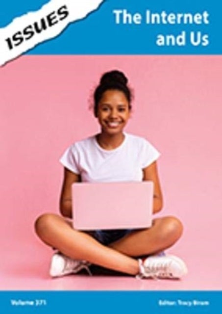 The Internet and Us - PSHE & RSE Resources For Key Stage 3 & 4