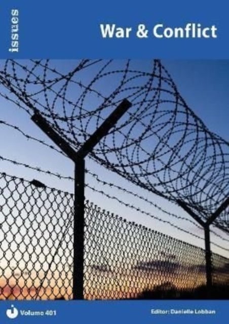 War & Conflict - Issues: PSHE & RSE Resources For Key Stage 3 & 4