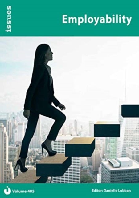 Employability - Issues: PSHE & RSE Resources For Key Stage 3 & 4