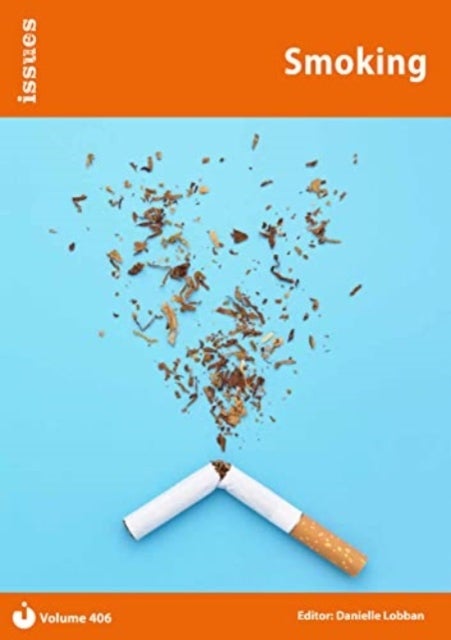 Smoking - Issues: PSHE & RSE Resources For Key Stage 3 & 4