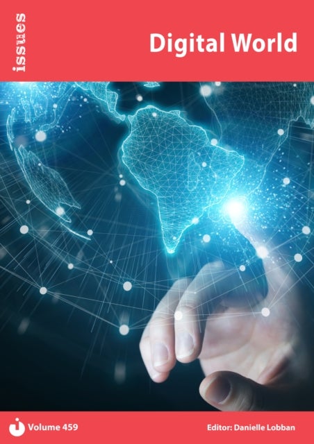 Digital World - Issues: PSHE & RSE Resources For Key Stage 3 & 4