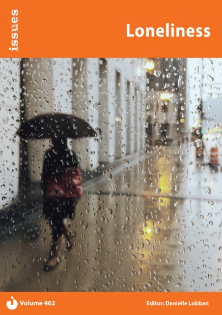 Loneliness - Issues: PSHE & RSE Resources For Key Stage 3 & 4