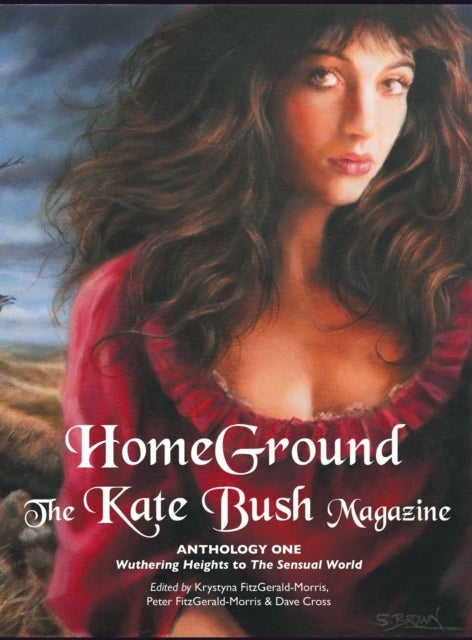 Homeground - The Kate Bush Magazine: Anthology One: 'Wuthering Heights' to 'The Sensual World'