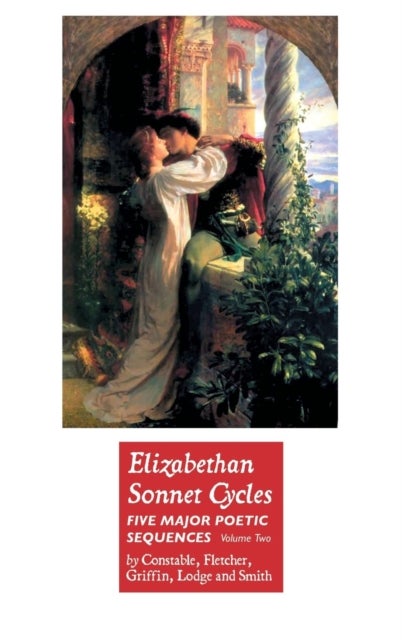 Elizabethan Sonnet Cycles - Volume Two