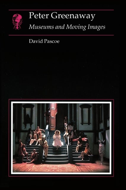 Peter Greenaway - Museums and Moving Images