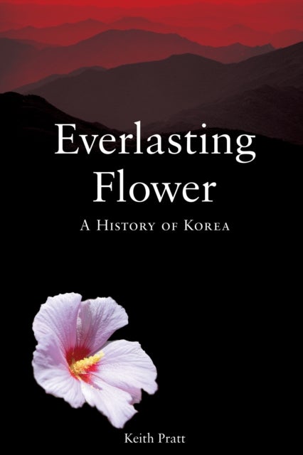 Everlasting Flower - A History of Korea