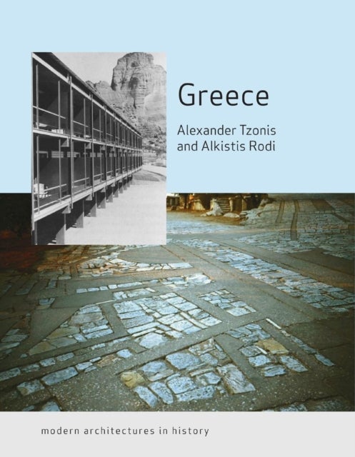 Greece - Modern Architectures in History