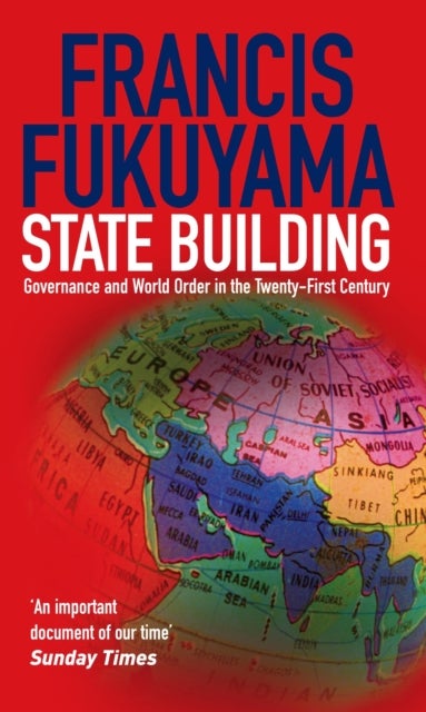 State Building - Governance and World Order in the 21st Century