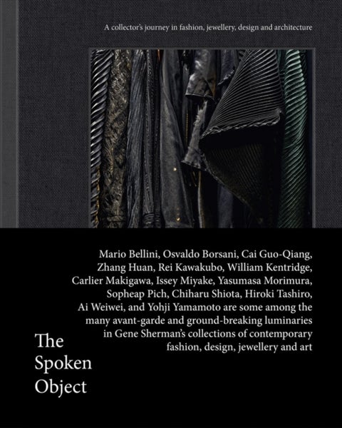 The Spoken Object - A collector's journey in fashion, jewellery, design and architecture