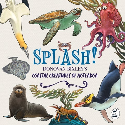 Splash! - Donovan Bixley's Coastal Creatures of Aotearoa