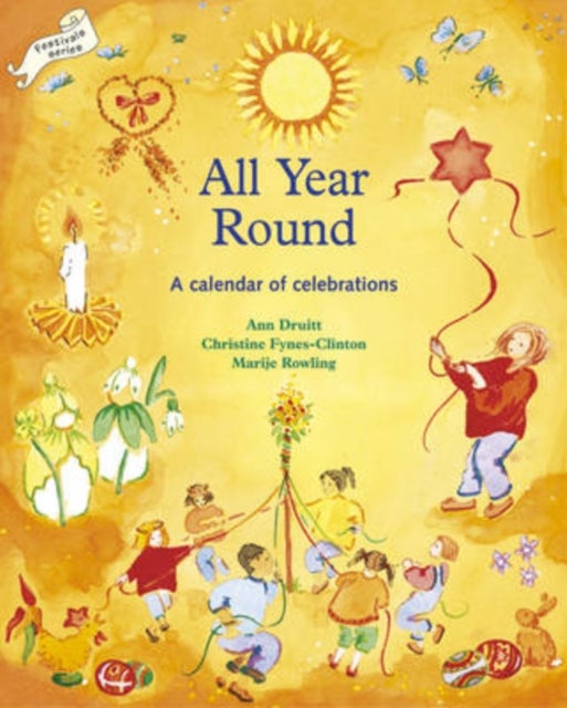 All Year Round - A Calendar of Celebrations