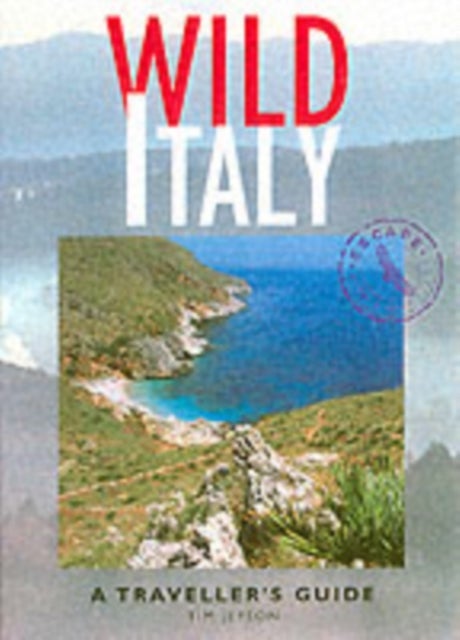 Wild Italy - A Traveller's Guide
