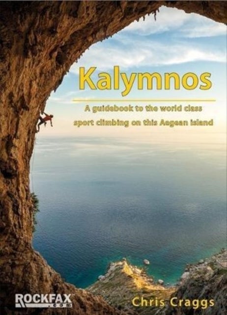 Kalymnos Rockfax - A guidebook to the world class sport climbing on this Aegean Island