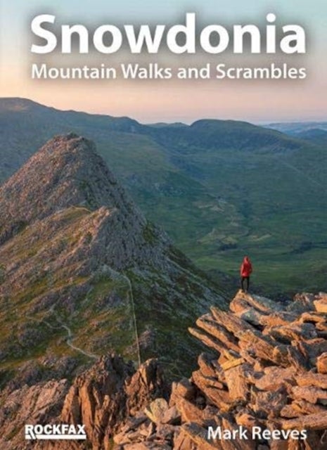 Snowdonia: Mountain Walks and Scrambles (ROCKFAX) - Mountain Walks and Scrambles