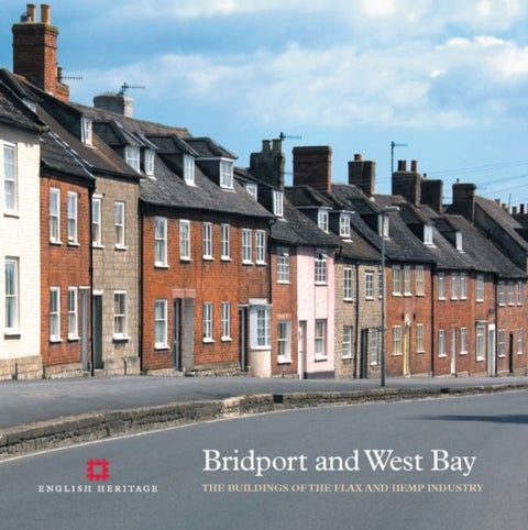 Bridport and West Bay - The buildings of the flax and hemp industry