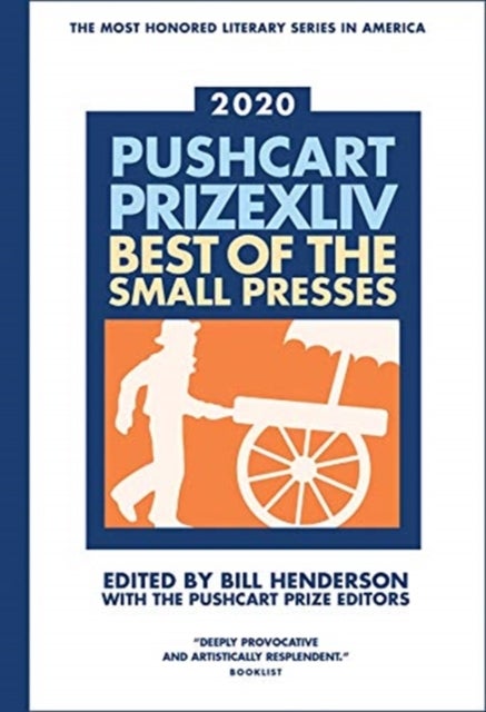 The Pushcart Prize XLlV - Best of the Small Presses 2020 Edition