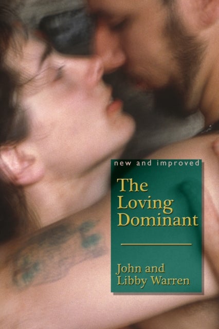 The Loving Dominant - New and Improved