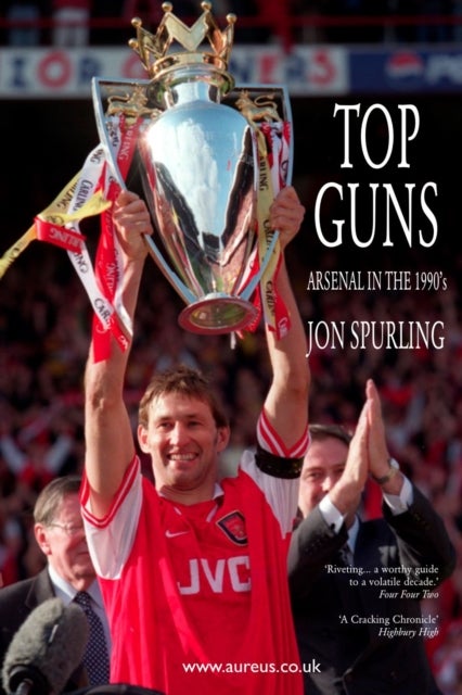 Top Guns - Arsenal in the 1990's