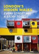 London's Hidden Walks Volume 4