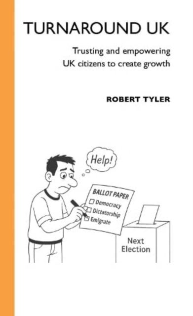Turnaround UK - Trusting and empowering UK citizens to create growth