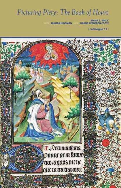Picturing Piety - The Book of Hours