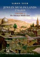 Jews in Muslim Lands, 1750¿1830