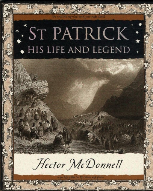 St Patrick - His Life and Legend