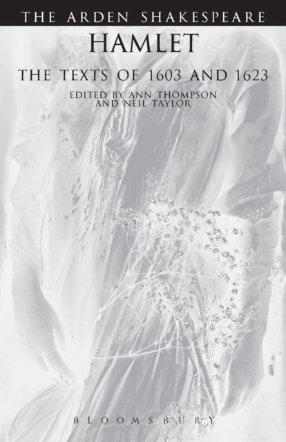 Hamlet: The Texts Of 1603 And 1623 - Third Series