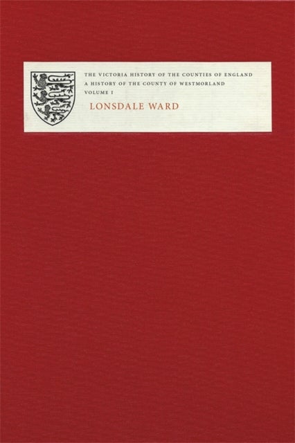 Victoria County History of Westmorland I - Lonsdale Ward