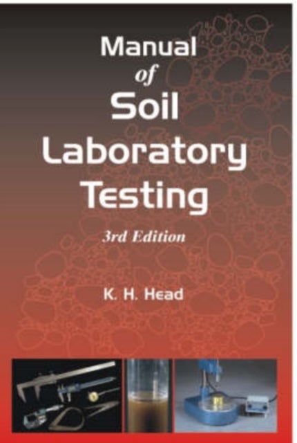 Manual of Soil Laboratory Testing, Volume One: Soil Classification and Compaction Tests