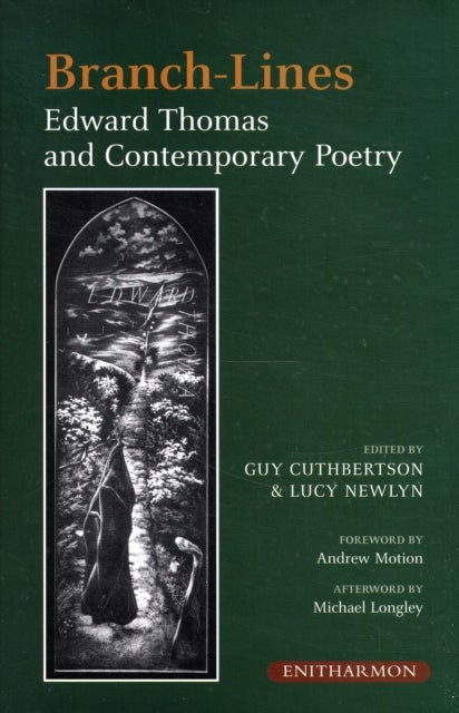 Branch-lines - Edward Thomas and Contemporary Poetry