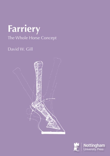 Farriery - The Whole Horse Concept