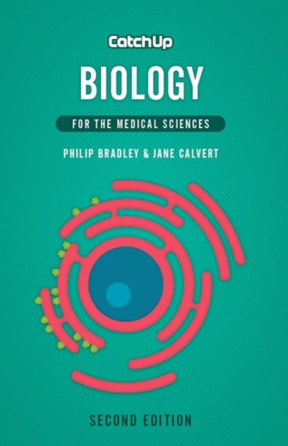 Catch Up Biology, second edition - For the Medical Sciences
