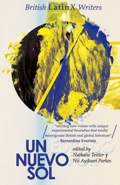 Un Nuevo Sol - British LatinX Writers
