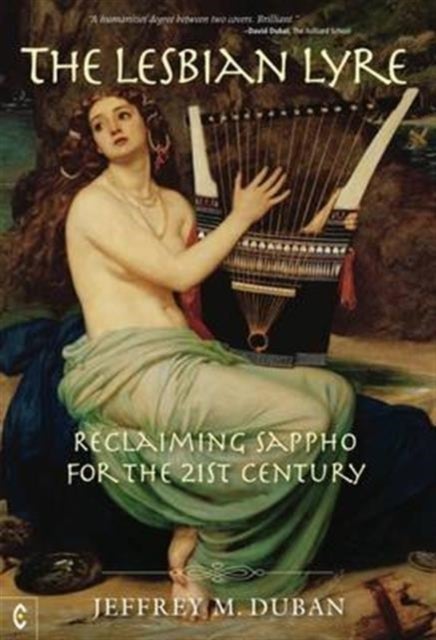 The Lesbian Lyre - Reclaiming Sappho for the 21st Century