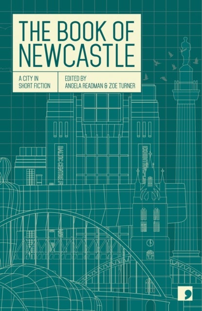 The Book of Newcastle - A City in Short Fiction