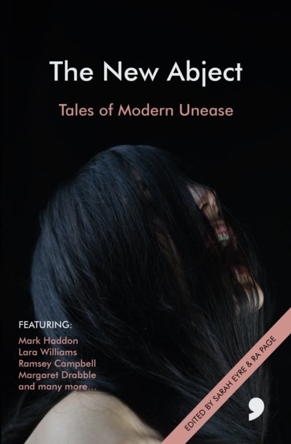The New Abject - Tales of Modern Unease