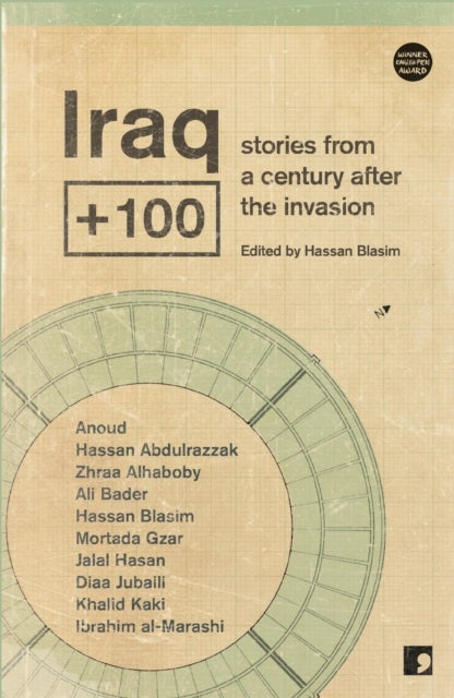 Iraq+100 - Stories from a Century After the Invasion