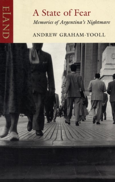 A State of Fear - Memories of Argentina's nightmare