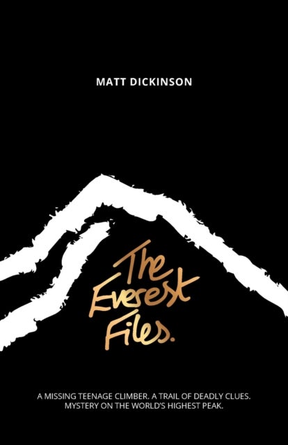 The Everest Files - A thrilling journey to the dark side of Everest