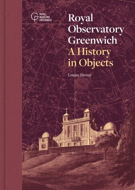 Royal Observatory Greenwich - A History in Objects