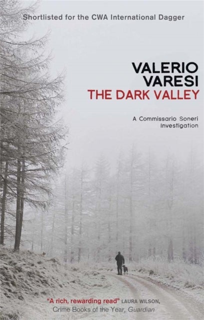 The Dark Valley - A Commissario Soneri Investigation