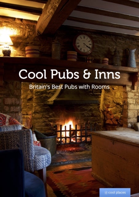 Cool Pubs and Inns - Britain's best pubs with rooms