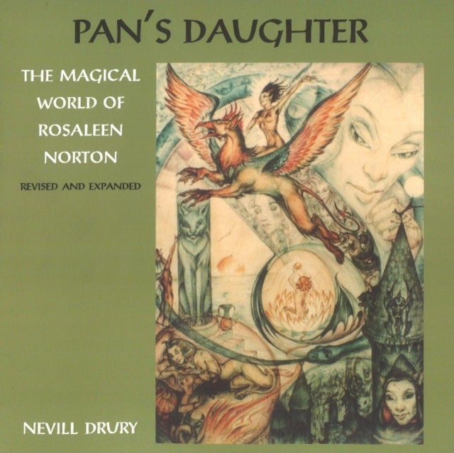 Pans Daughter - The Magical World of Rosaleen Norton