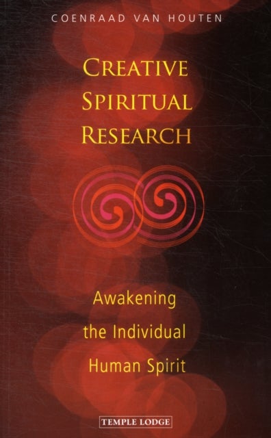 Creative Spiritual Research - Awakening the Individual Human Spirit