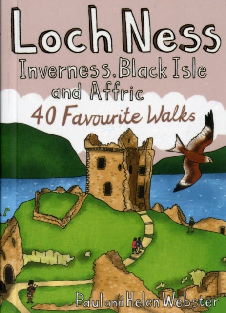 Loch Ness, Inverness, Black Isle and Affric - 40 Favourite Walks - Pocket Mountains